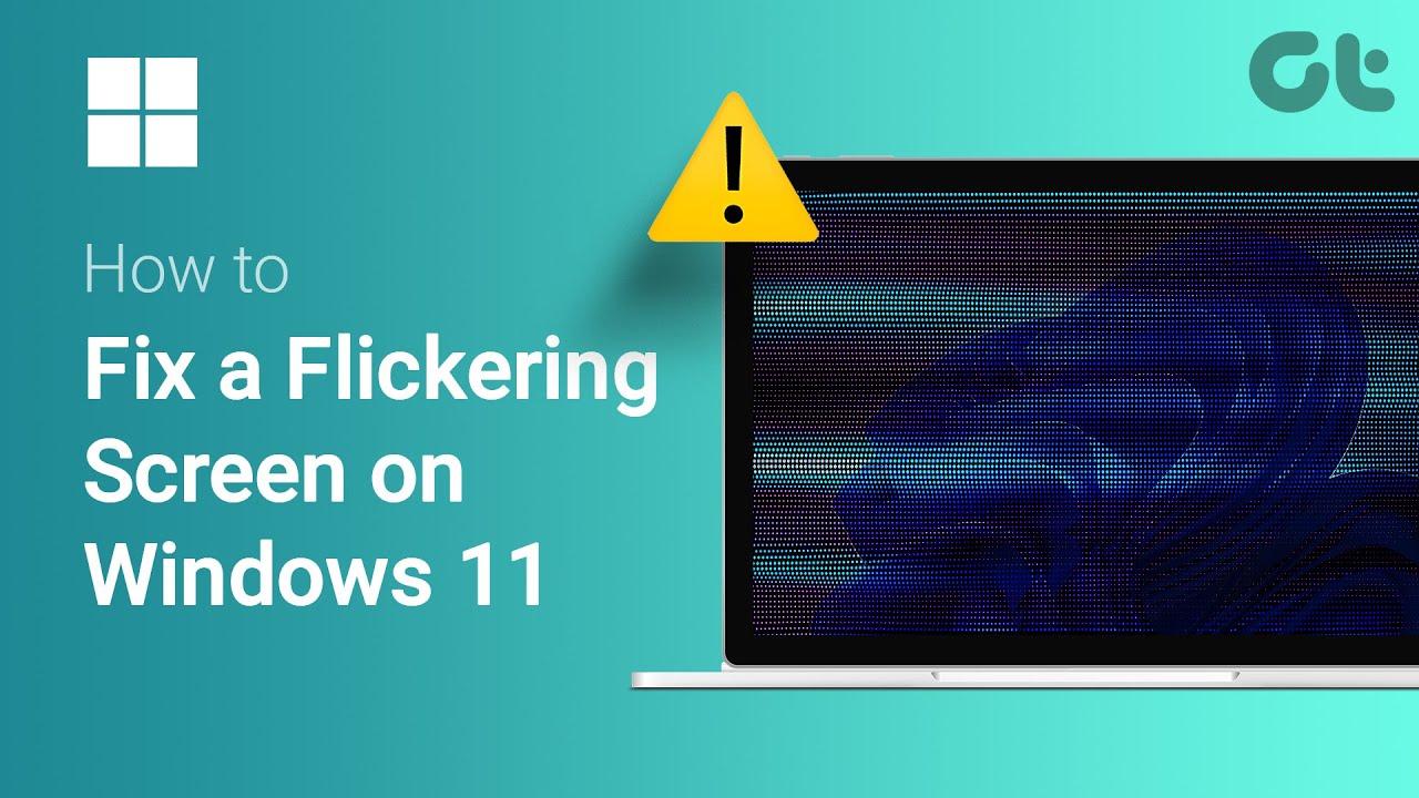 How to Fix a Flickering Screen on Windows 11 | Why is My Windows 11 Screen Flickering?