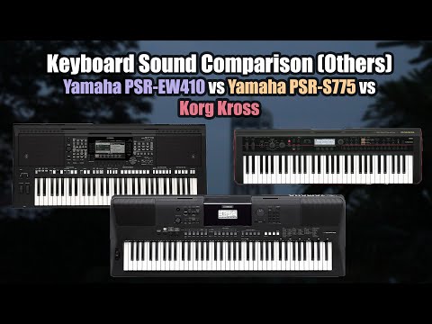 More Sound Comparisons - Yamaha EW-410 vs PSR-S775 vs Korg Kross