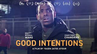 Good Intentions | Award Winning Short Film