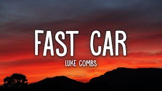Luke Combs - Fast Car