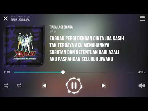 XRAY- Tiada Lagi Bicara
