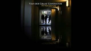 Van der Graaf Generator - Do not Disturb (Full Album)