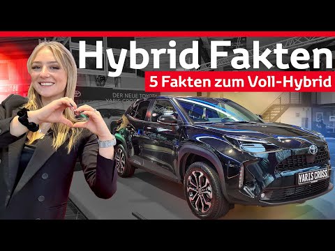 Toyota Hybrid - 5 Fakten die ihr wissen müsst! | Vollhybrid