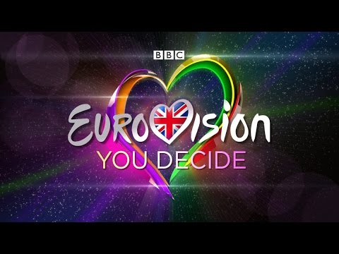 Eurovision 2017 United Kingdom (You Decide) - My Top 6