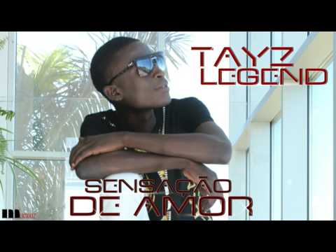 Tayz Legend - Sensacão de Amor [Audio]