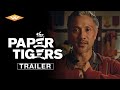 THE PAPER TIGERS Official Trailer | Martial Arts Action Comedy | Directed by Tran Quoc Bao