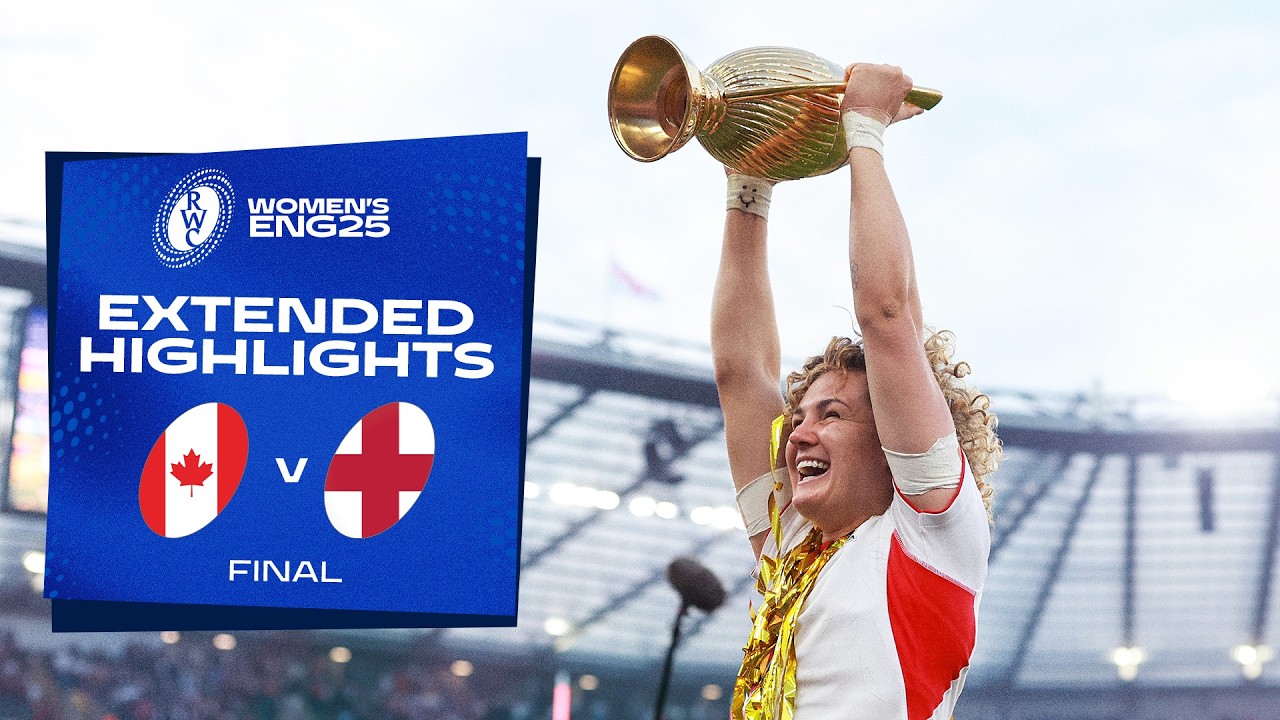 Red Roses crowned CHAMPIONS 🏆 | Canada v England | Rugby World Cup 2025 | Extended Highlights