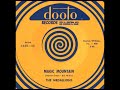 MAGIC MOUNTAIN, The Medallions, Dooto #446 1959