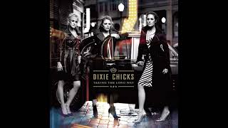 Dixie Chicks-Lubbock Or Leave It