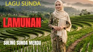 Download lagu 🎶 LAMUNAN – Lagu Sunda Viral 2026 | Suara Merdu, Kacapi & Suling Sunda Paling Menyentuh Hati mp3