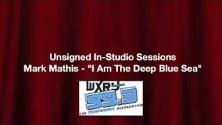Unsigned In-Studio Session: Mark Mathis - 