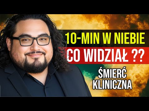 Lekarze stwierdzili ZGON - 10 MINUT W ZAŚWIATACH | Śmierć Kliniczna | Komunikacja po ŚMIERCI | NDE