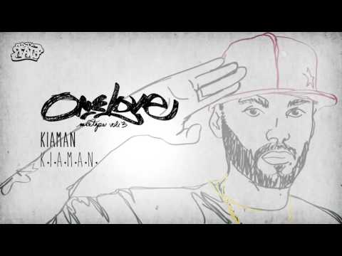 Kiaman - K.I.A.M.A.N. (Esclusivo x Dj Fato - One Love Vol.3)