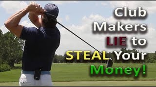 Why Club Manufacturers Don't Improve Your Golf Game