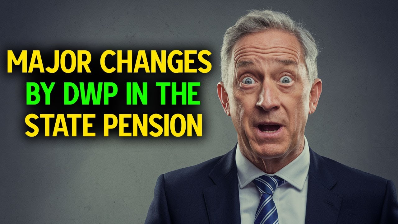 Top 4 Major Changes by DWP in the State Pension You Need to Know #ukpension