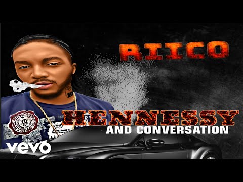 Riicco - Hennessy & Conversation