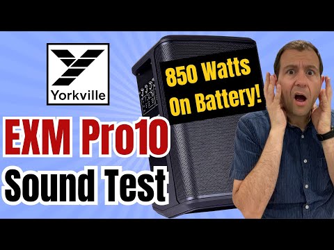 Yorkville EXM Pro10 SOUND TEST! Battery Powered PA with HUGE Volume & Clarity