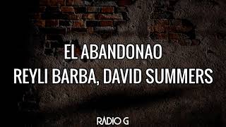 El Abandonao (letra) - Reyli Barba, David Summers