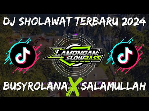 Lamongan Slow Bass: Dj Sholawat Busyrolana X Salamullah Banjari Style