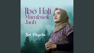 Download lagu Ibo Hati Mambaok Jauh mp3