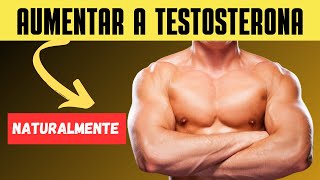 Desafie Seus Limites: AUMENTE a TESTOSTERONA NATURALMENTE