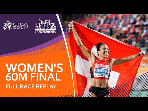Kambundji equals the CR of 7.00 | Women's 60m Final | Full Race Replay | Istanbul 2023