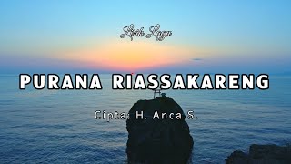 Download lagu Lirik Lagu | Purana Riassakareng | H. Anca S.  mp3