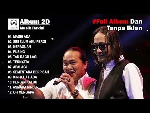 🔴TANPA IKLAN | FULL ALBUM 2D /  DEDDY DHUKUN- TOP PENYANYI INDONESIA