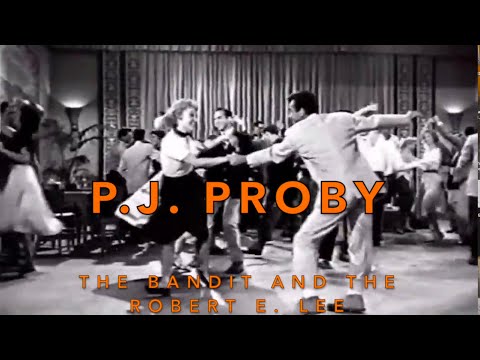 P.J. Proby - The Bandit And The Robert E Lee - 2020