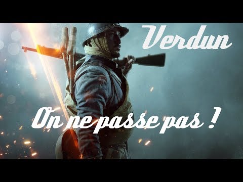 VERDUN, ON NE PASSE PAS ! (Sous-titré)