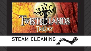 Steam Cleaning - Twisted Lands Trilogy Collector's Edition