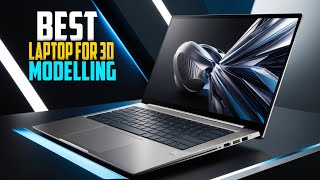 ✅ Top 5: 💻 BEST Laptop For 3D Modelling In 2025 [ 3d Modelin