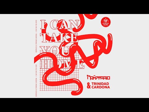 Rompasso feat. Trinidad Cardona - I Can Take You Home (Official Audio)