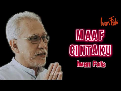 Iwan Fals - Maaf Cintaku - Lirik Lagu Iwan Fals