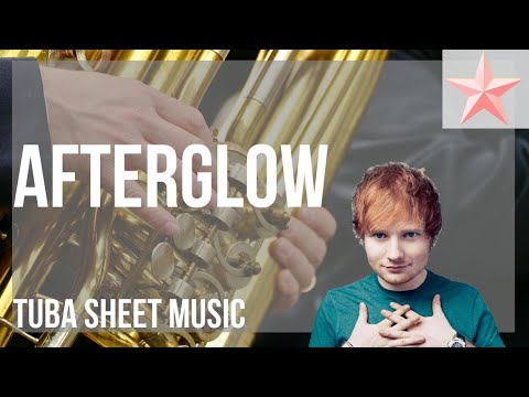 SUPER EASY Tuba Sheet Music: How to play Afterglow by Ed Sheeran
