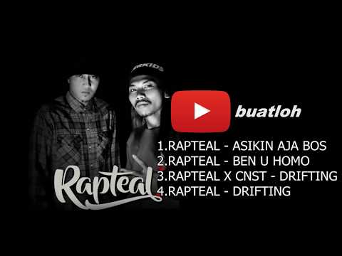 RAPTEAL Full Album | Lagu Hip Hop Indonesia Terbaru