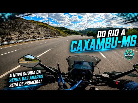 Fui do RIO a CAXAMBU-MG, com spoiler da nova Serra das Araras