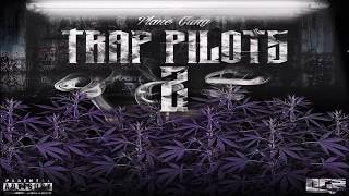 Plane Gang - Trap Pilots 2 (Full Mixtape)