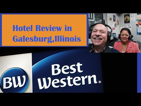 HOTEL REVIEW BEST WESTERN in GALESBURG ILLINOIS