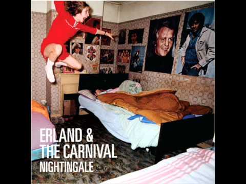 Nothing can remain - Erland and the carnival