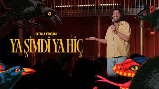 Utku Ergin - “Ya Şimdi Ya Hiç” Stand-up Gösterisi | TuzBiber Stand-Up