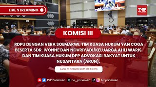 KOMISI III DPR RI RDPU TERKAIT PERMASALAHAN TANAH