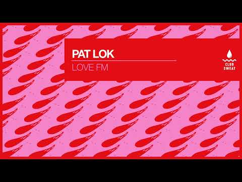 Pat Lok - Love FM