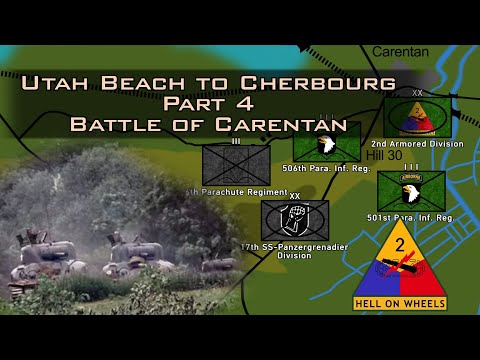 Battle of Carentan | Utah Beach to Cherbourg, Normandy 1944