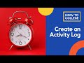 Create An Activity Log