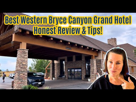 Quick Tour & Review Of Best Western Bryce Canyon Grand Hotel (Near Bryce Canyon National Park)
