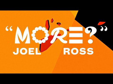 Joel Ross - More?