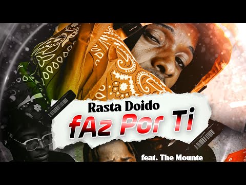 (Vídeo oficial) Faz Por Ti - Rasta Doido Feat The Mounte 