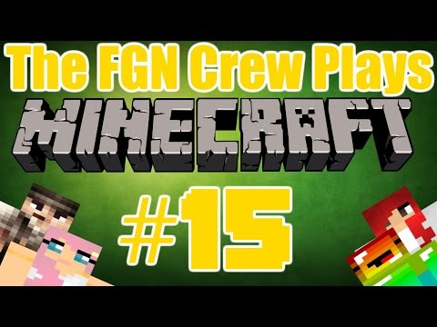 The FGN Crew Plays: Minecraft Family Life #15 - The Sky Project (PC)