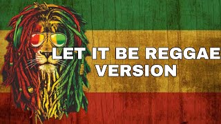 Download lagu LET IT BE - THE BEATLES REGGAE VERSION mp3